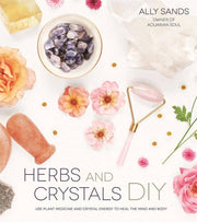 Microcosm Publishing & Distribution - Herbs and Crystals DIY: Plant Medicine and Crystal Energy
