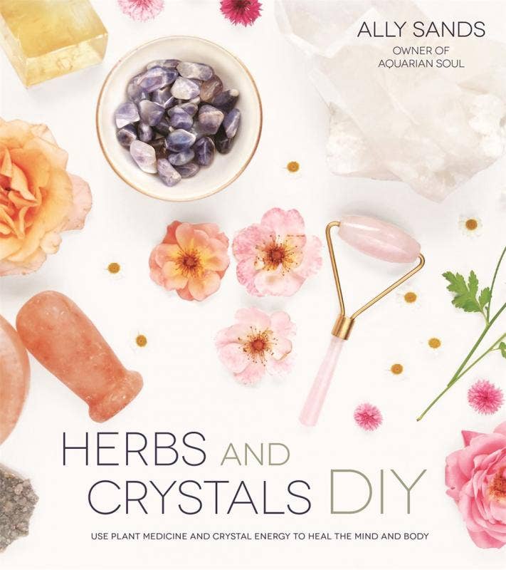 Microcosm Publishing & Distribution - Herbs and Crystals DIY: Plant Medicine and Crystal Energy