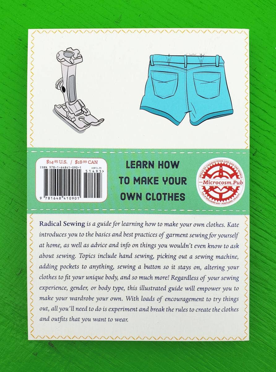 Microcosm Publishing & Distribution - Radical Sewing: Pattern-Free, Sustainable Fashions