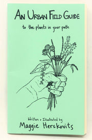 Microcosm Publishing & Distribution - Urban Field Guide to the Plants in Your Path (Zine)