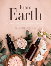 Microcosm Publishing & Distribution - From Earth: A Guide to Creating a Natural Apothecary