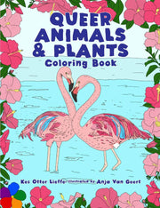 Microcosm Publishing & Distribution - Queer Animals and Plants Coloring Book
